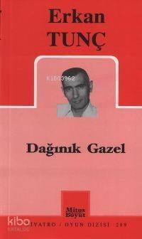 Dağınık Gazel - 1