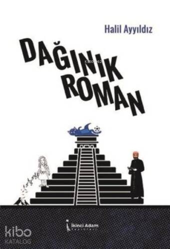 Dağınık Roman - 1