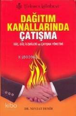 Dağıtım Kanallarında Çatışma - 1