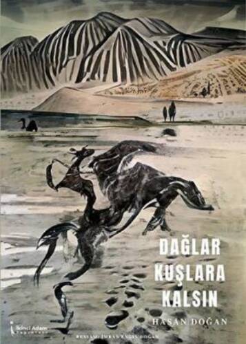 Dağlar Kuşlara Kalsın - 1