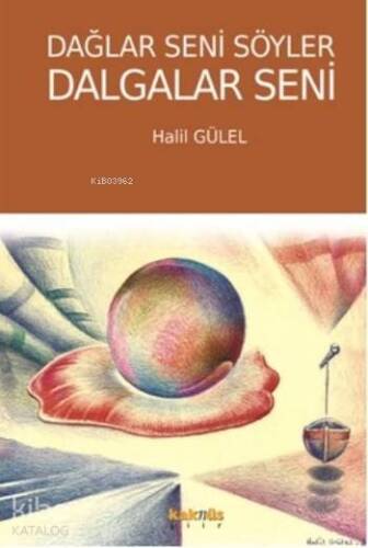 Dağlar Seni Söyler Dalgalar Seni - 1