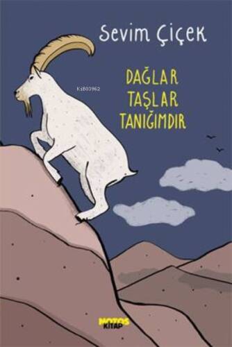 Dağlar Taşlar Tanığımdır - 1