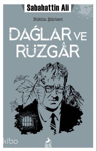 Dağlar ve Rüzgar; Bütün Şiirleri - 1