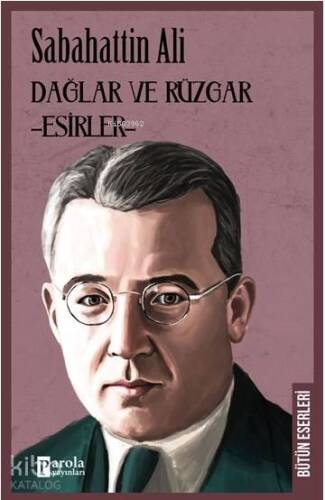 Dağlar ve Rüzgar - Esirler - 1