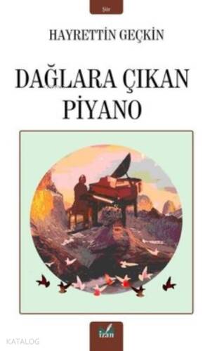 Dağlara Çıkan Piyano - 1