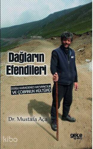 Dağların Efendileri; Doğu Karadeniz Hayvancılık ve Çobanlık Kültürü - 1