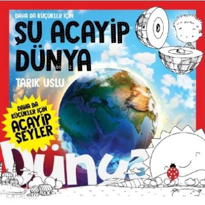 Daha Da Küçükler İçin Şu Acayip Dünya - 1