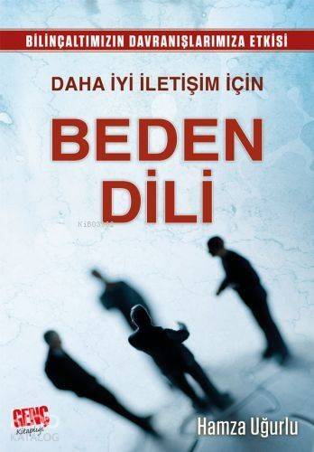 Daha İyi İletişim İçin Beden Dili - 1