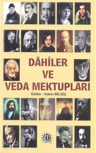 Dahiler ve Veda Mektupları - 1