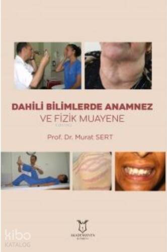 Dahili Bilimlerde Anamnez ve Fizik Muayene - 1