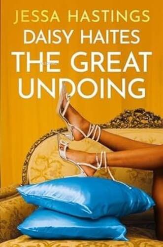 Daisy Haites: The Great Undoing : Book 4 - 1