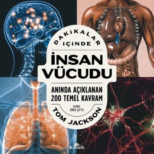 Dakikalar İçinde İnsan Vücudu - Anında Açıklanan 200 Temel Kavram - 1