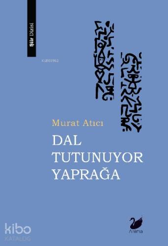 Dal Tutunuyor Yaprağa - 1