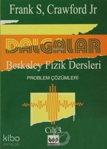 Dalgalar Berkeley Fizik Dersleri Cilt - 3 ;Problem Çözümleri - 1