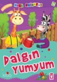 Dalgın Yumyum; Mini Masallar - 1