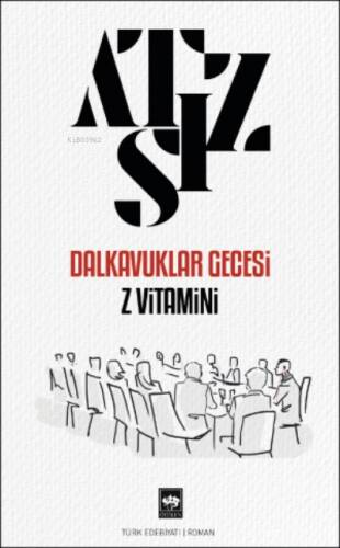 Dalkavuklar Gecesi - Z Vitamini - 1