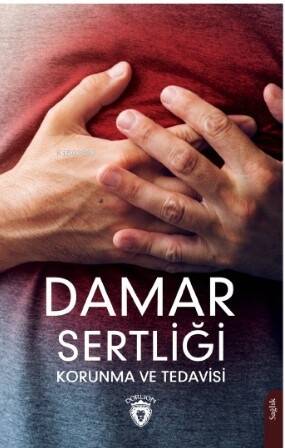 Damar Sertliği Korunma ve Tedavisi - 1