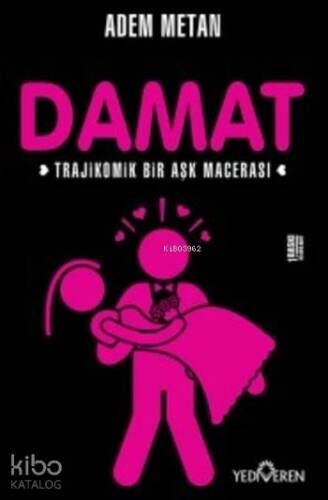 Damat; Trajikomik Bir Aşk Macerası - 1