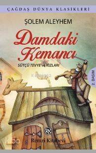 Damdaki Kemancı; Sütçü Tevye ve Kızları - 1