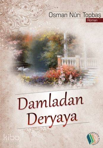 Damladan Deryaya - 1