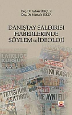 Danıştay Saldırısı Haberlerinde Söylem ve İdeoloji - 1