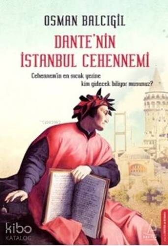 Dante'nin İstanbul Cehennemi - 1