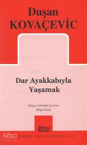 Dar Ayakkabıyla Yaşamak - 1