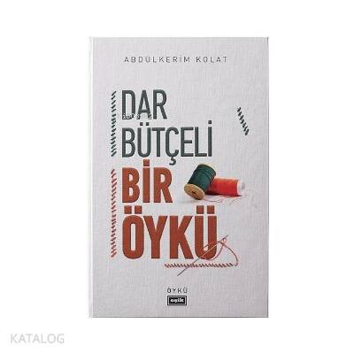 Dar Bütçeli Bir Öykü - 1