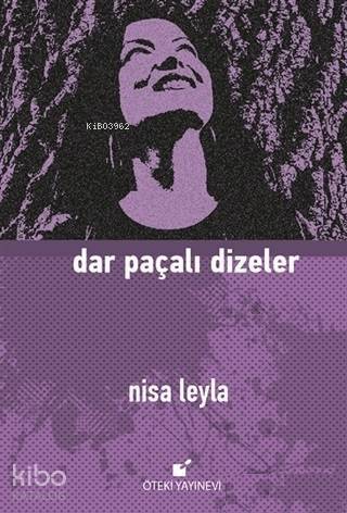 Dar Paçalı Dizeler - 1