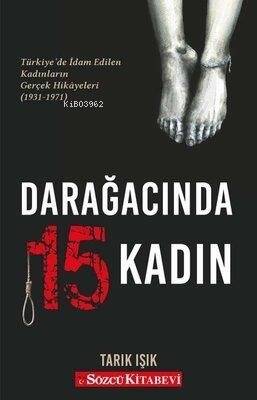 Darağacında 15 Kadın - 1