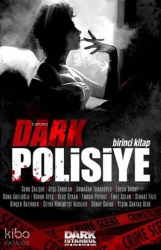 Dark Polisiye 1.Kitap - 1