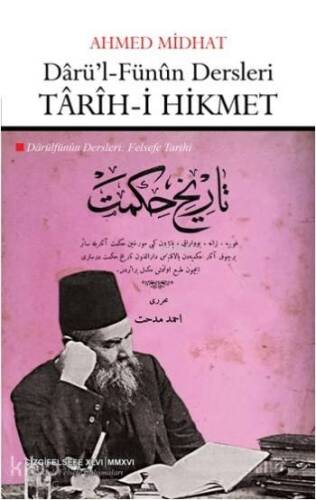 Darü'l-Fünun Dersleri: Tarih-i Hikmet; Darülfünun Dersleri: Felsefe Tarihi - 1