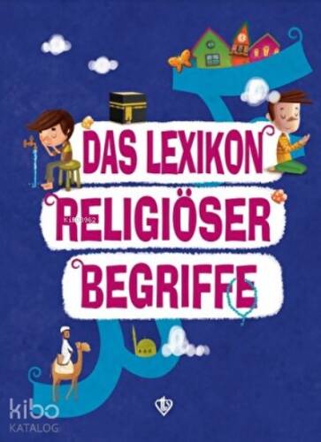 Das Lexikon Religiöser Begriffe (Dini Terimler Sözlüğü) Almanca - 1