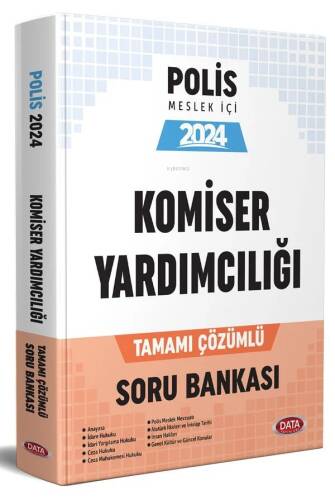 Data Yayınları 2024 Polis Meslek İçi Komiser Yardımcılığı Tamamı Çözümlü Soru Bankası - 1