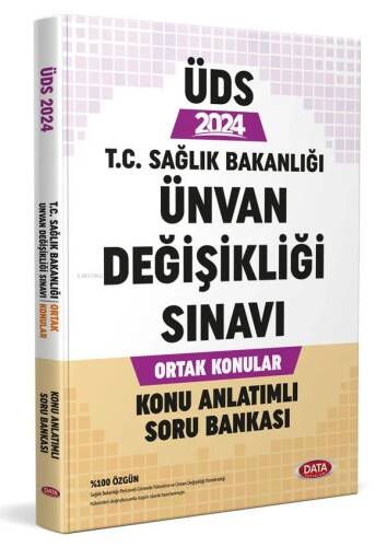 Data Yayınları 2024 T.C. Sağlık Bakanlığı Unvan Değişikliği Sınavı Ortak Konular Konu Anlatımlı Soru Bankası - 1