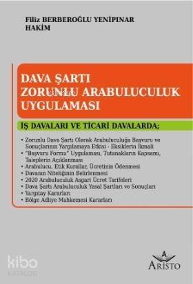 Dava Şartı Zorunlu Arabuluculuk Uygulaması - 1