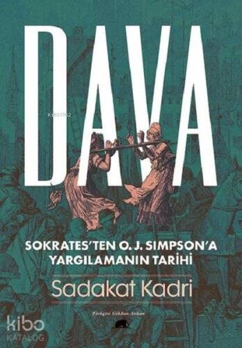 Dava Sokrates'ten O. J. Simpson'a Yargılamanın Tarihi - 1