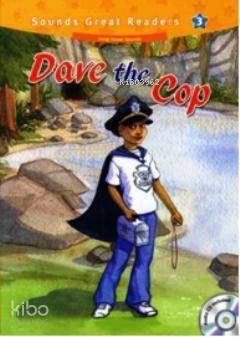 Dave the Cop +CD (Sounds Great Readers-3) - 1