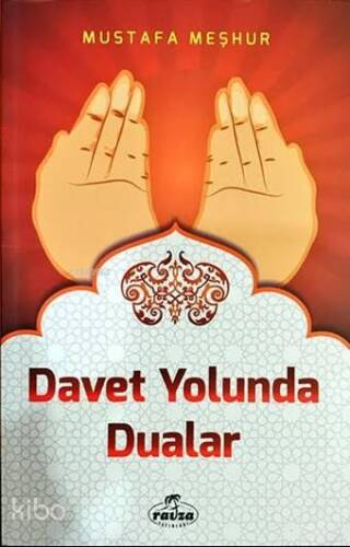 Davet Yolunda Dualar - 1