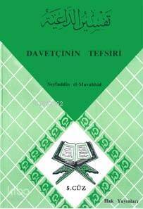 Davetçinin Tefsiri 5 - 1