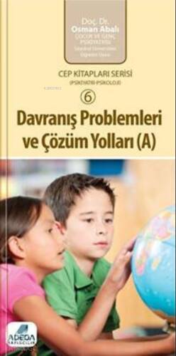 Davranış Problemleri ve Çözüm Yolları ~ A - 1