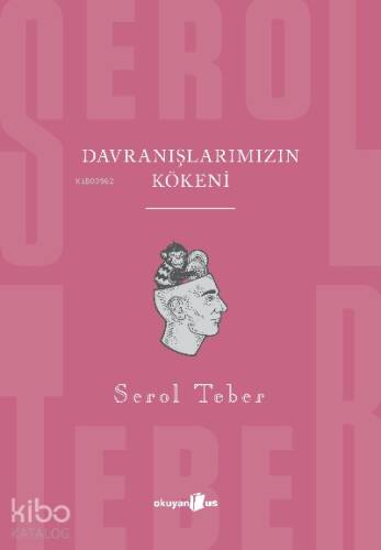 Davranışlarımızın Kökeni - 1