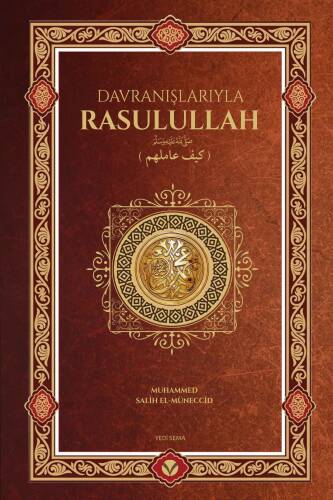 Davranışlarıyla Rasulullah ﷺ - 1