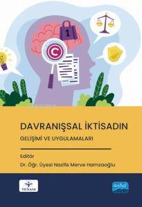 Davranışsal İktisadın Gelişimi ve Uygulamaları - 1