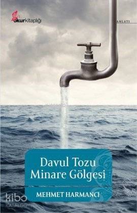 Davul Tozu Minare Gölgesi - 1