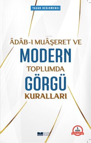 Âdâb-ı Muâşeret ve Modern Toplumda Görgü Kuralları - 1