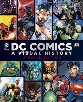 DC Comics: A Visual History - 1