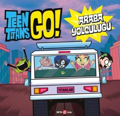 Dc Comıcs - Teen Titans Go! Araba Yolculuğu - 1