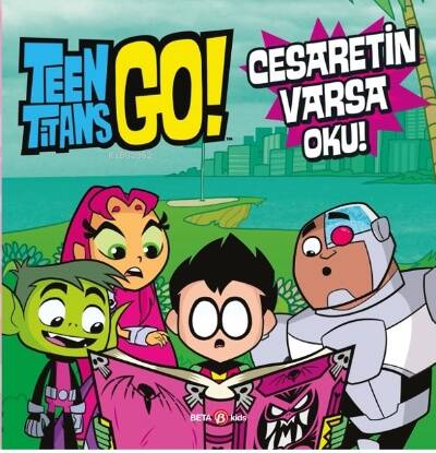 DC Comics -Teen Titans Go! Cesaretin Varsa Oku! - 1