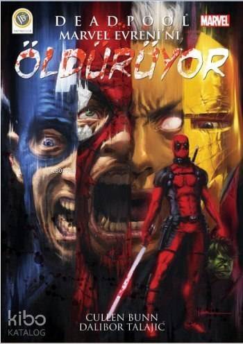 Deadpool - Marvel Evreni'ni Öldürüyor - 1